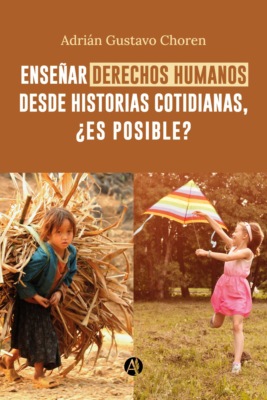 Enseñar derechos humanos desde historias cotidianas, ¿es posible?