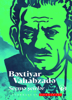 Azərbaycan poeziyası seçmə şeirləri