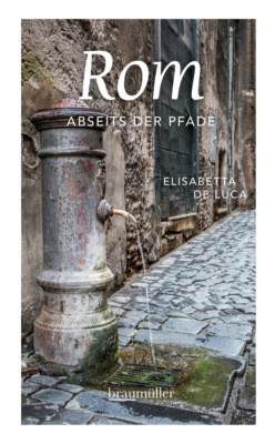 Rom abseits der Pfade