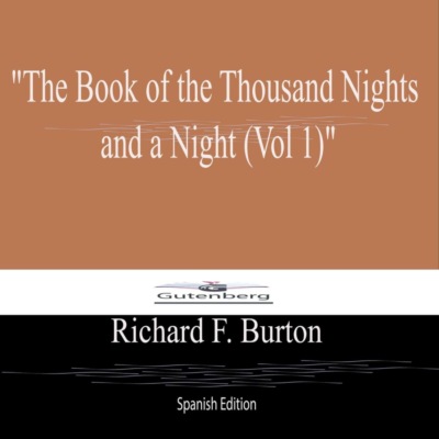 The Book of the Thousand Nights  and a Night (Vol 1) Spanish Edition
