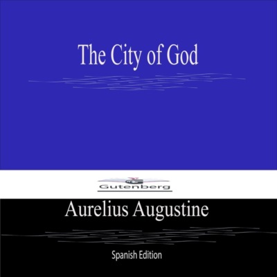 The City of God (SpanishEdition)