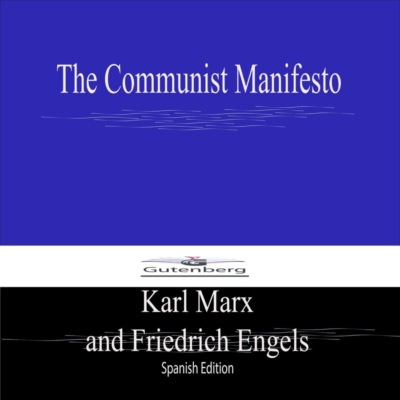 The Communist Manifesto (Spanish Edition)