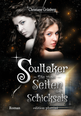 Soultaker 4 - Die zwei Seiten der Macht