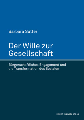 Der Wille zur Gesellschaft