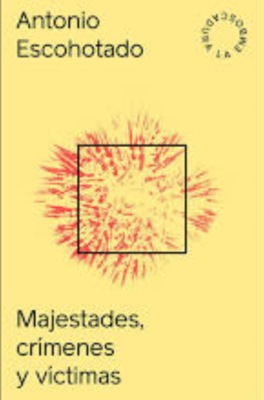 Majestades, crímenes y víctimas