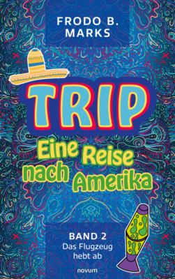 Trip - Eine Reise nach Amerika