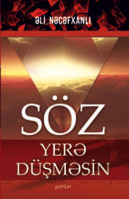 SÖZ YERƏ DÜŞMƏSİN