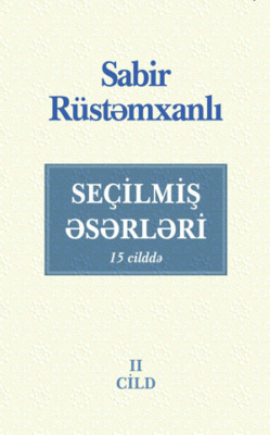 SEÇİLMİŞ ƏSƏRLƏRİ II cil