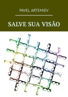 Salve sua visão
