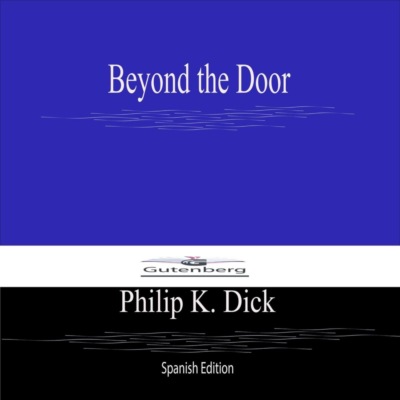 Beyond the Door (Spanish Edition)
