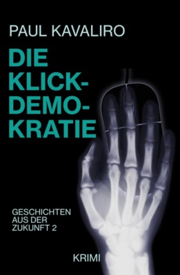 Die Klick-Demokratie