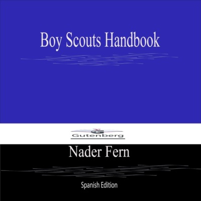 Boy Scouts Handbook (Spanish Edition)