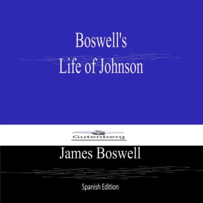 Boswell's  Life of Johnson (Spanish Edition)