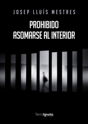 Prohibido asomarse al interior