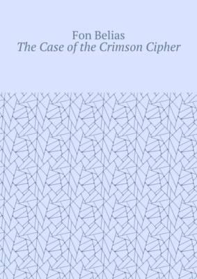 The Case of the Crimson Cipher