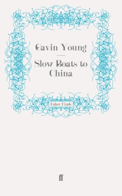 Slow Boats to China