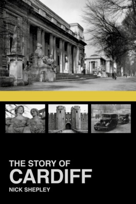 The Story of Cardiff