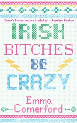 Irish Bitches Be Crazy