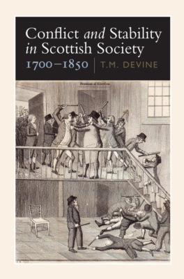 Conflict and Stability in Scottish Society 1700–1850