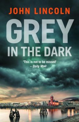 Grey in the Dark