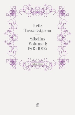 Sibelius Volume I: 1865-1905