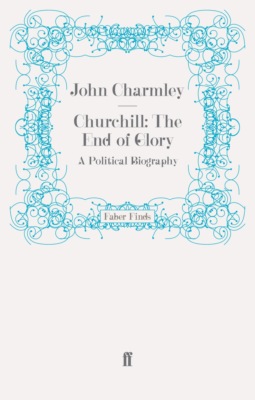 Churchill: The End of Glory