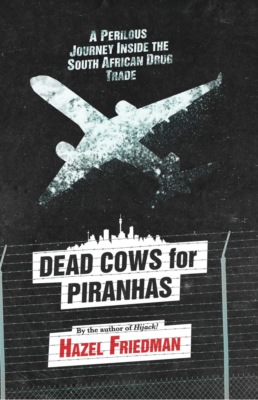 Dead Cows for Piranhas