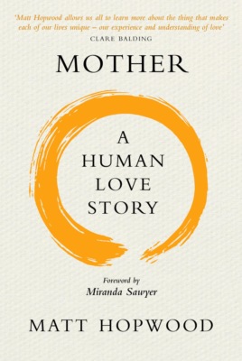 Mother: A Human Love Story