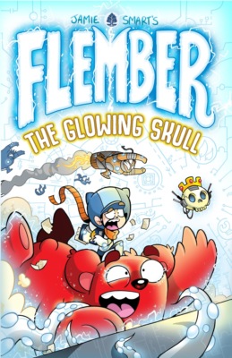 Flember 3: The Glowing Skull (from the multi-million-selling creative genius Jamie Smart)