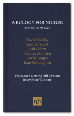A Eulogy for Nigger and Other Essays