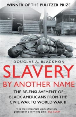 Slavery by Another Name