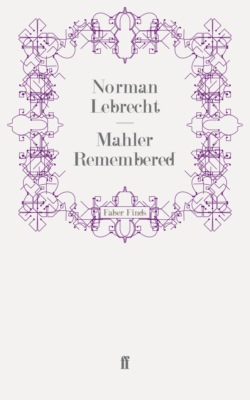 Mahler Remembered