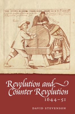 Revolution and Counter Revolution 1644–1651