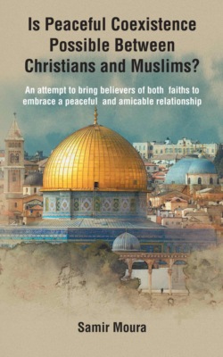 Is Peaceful Coexistence Possible Between Christians and Muslims?