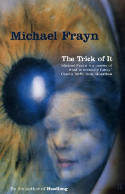 The Trick of It