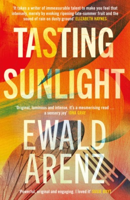 Tasting Sunlight: The BREAKOUT bestseller that you'll never forget…