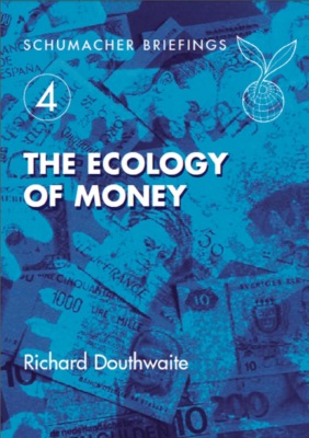 The Ecology of Money