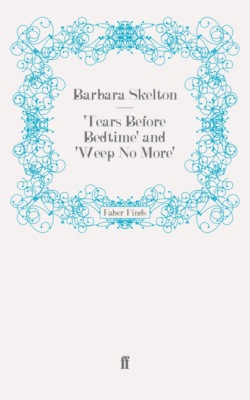 'Tears Before Bedtime' and 'Weep No More'