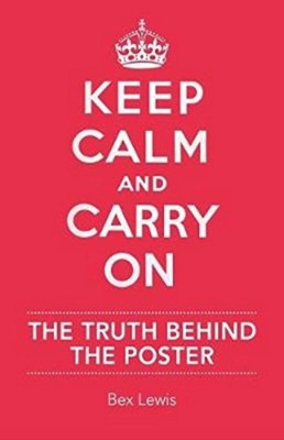 Keep Calm and Carry On