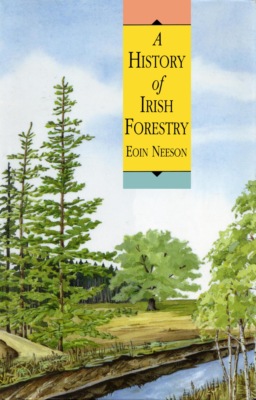 A History Of Irish Forestry