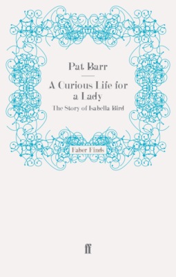 A Curious Life for a Lady
