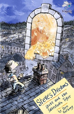 Steve's Dreams: Steve and the Sabretooth Tiger