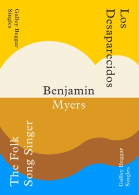 The Folk Song Singer & Los Deseparacidos - Benjamin Myers