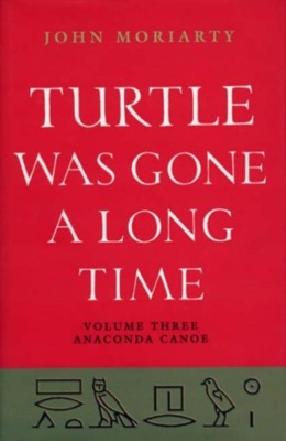 Turtle Was Gone a Long Time Volume 3