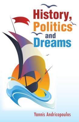 History, Politi and Dreams