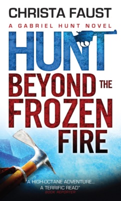 Hunt Beyond the Frozen Fire