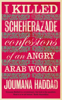 I Killed Scheherazade