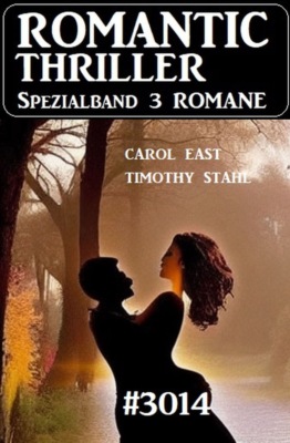 Romantic Thriller Spezialband 3014 - 3 Romane