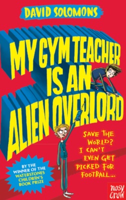 My Gym Teacher Is an Alien Overlord