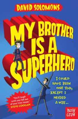 My Brother Is a Superhero